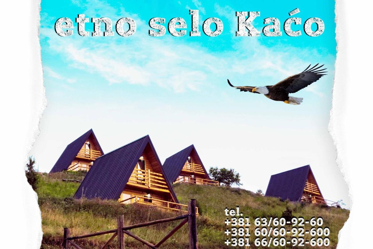 Uvac-Etno Selo Kaco Villa Sjenica Exterior photo